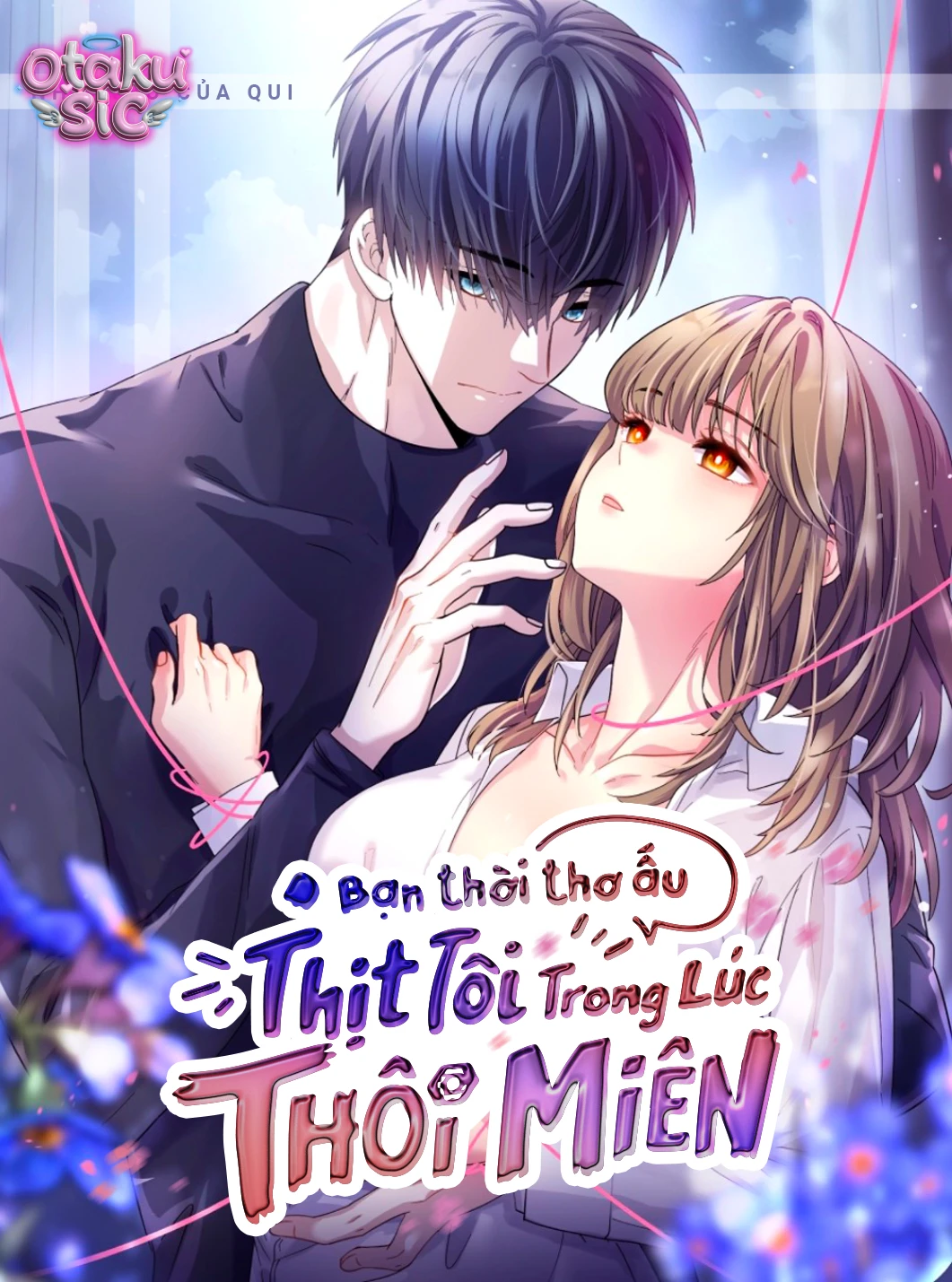 Bạn Thời Thơ Ấu Thịt Tôi Trong Lúc Thôi Miên