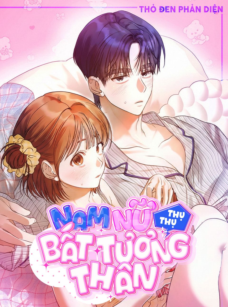 〚18+〛Nam Nữ Thụ Thụ Bất Tương Thân