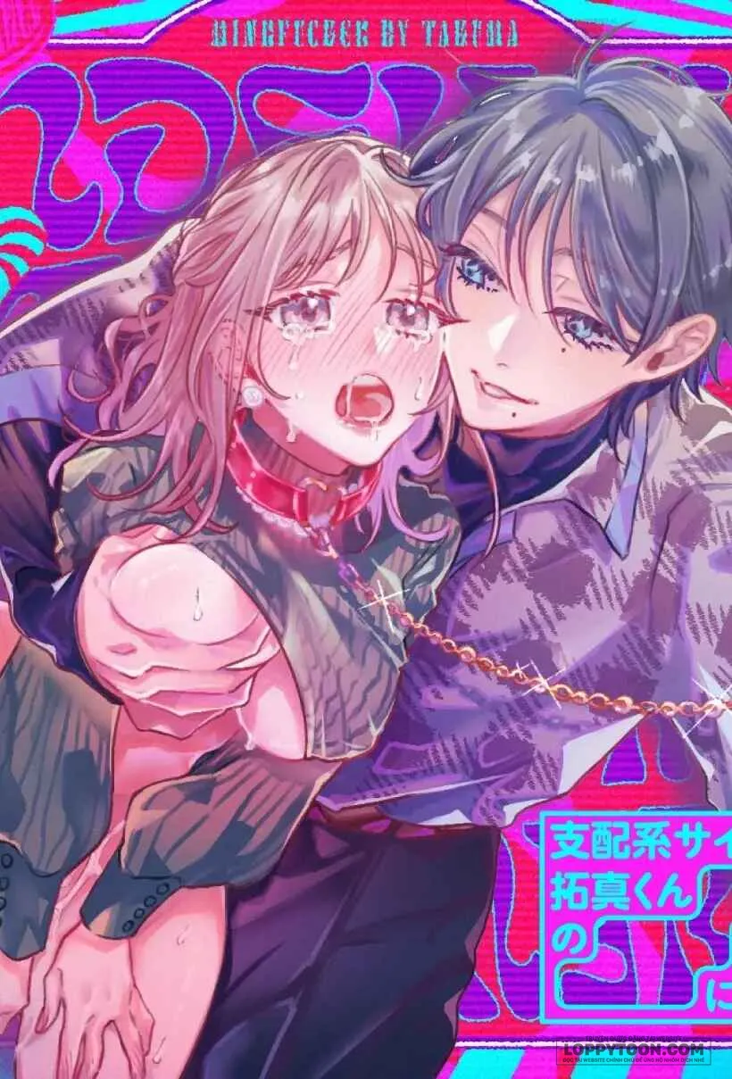 [21+] Cho đến khi bị thao túng bởi Takuma - kẻ mang tâm lý biến thái