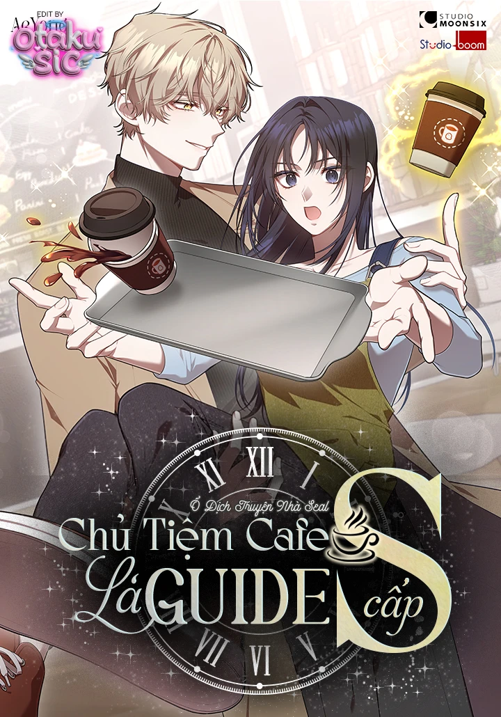 Chủ Tiệm Cafe Là Guide Cấp S