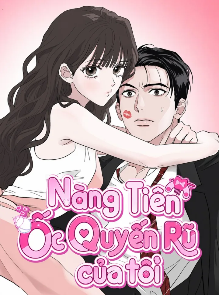 Nàng Tiên Ốc Quyến Rũ Của Tôi