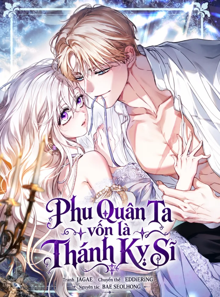 Phu Quân Ta Vốn Là Thánh Kỵ Sĩ
