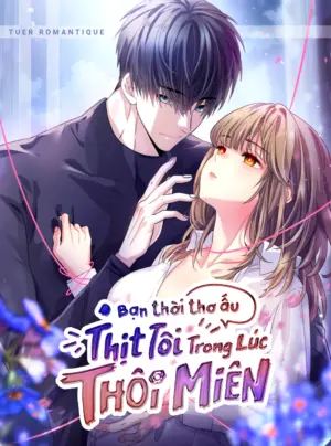 [18+] Bạn Thời Thơ Ấu Thịt Tôi Trong Lúc Thôi Miên