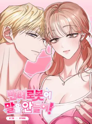 [18+] Robot Thú Cưng Không Nghe Lời