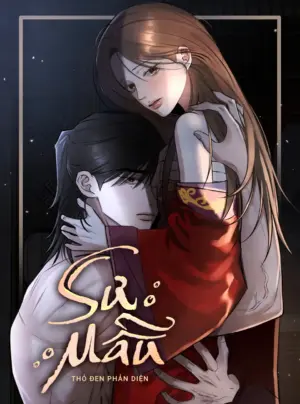 『18+』Sư Mẫu