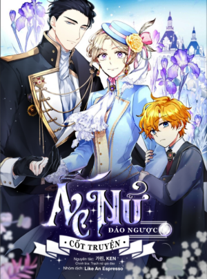 Ác Nữ Đảo Ngược Cốt Truyện