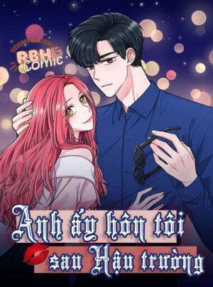 Anh Ấy Hôn Tôi Sau Hậu Trường
