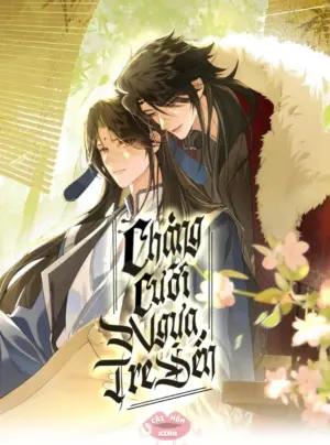 [BL] Chàng cưỡi ngựa tre đến