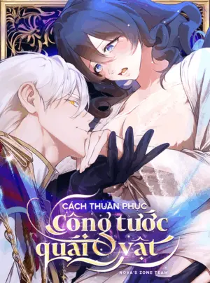 [18+] Cách Thuần Phục Công Tước Quái Vật