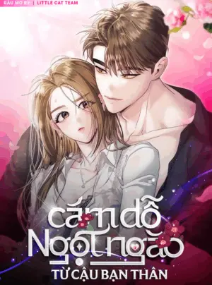 Cám Dỗ Ngọt Ngào Từ Cậu Bạn Thân