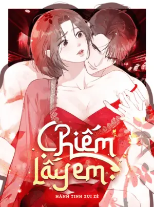 〖18+〗- Chiếm Lấy Em