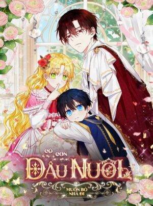 Cô Con Dâu Nuôi Muốn Bỏ Nhà Ra Đi