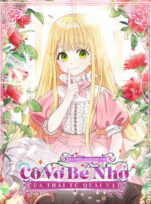 Cô Vợ Bé Nhỏ Của Thái Tử Quái Vật