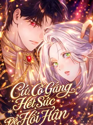 Cứ Cố Gắng Hết Sức Để Hối Hận