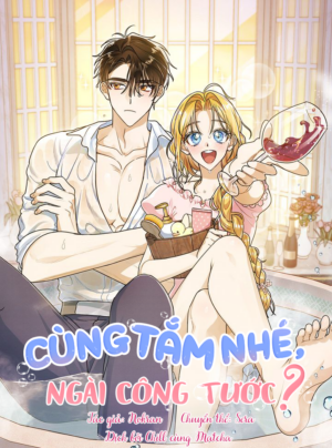 Cùng Tắm Nhé, Ngài Công Tước?