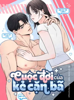 [18+] Cuộc Đời Của Kẻ Cặn Bã