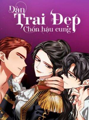Dàn Trai Đẹp Chốn Hậu Cung