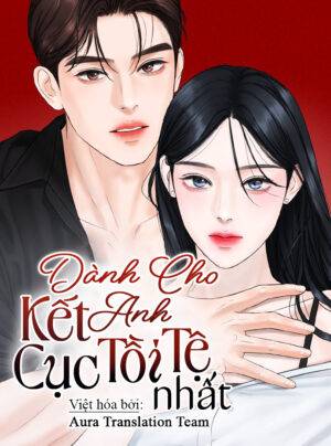 Dành Cho Anh Kết Cục Tồi Tệ Nhất