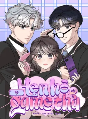 Hẹn Hò Với Game Thủ
