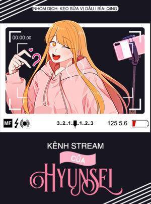 Kênh Stream Của Hyunsei