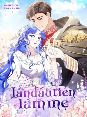 Lần Đầu Tiên Làm Mẹ