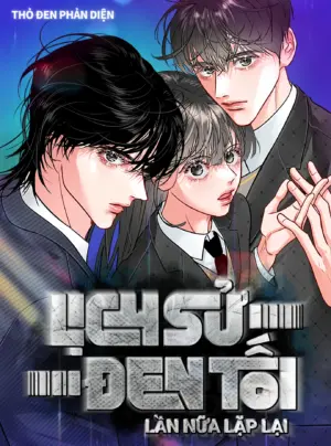 Lịch Sử Đen Tối Lần Nữa Lặp Lại