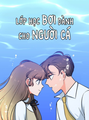 Lớp Học Bơi Dành Cho Người Cá