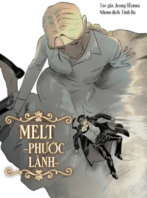 Melt - Phước Lành