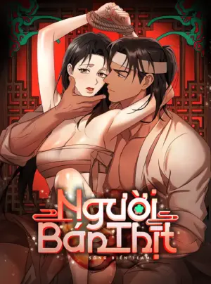 [ 18+ ] Người Bán Thịt