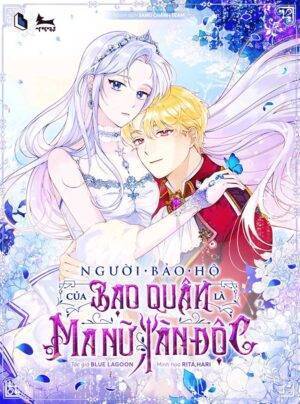 Người Bảo Hộ Của Bạo Quân Là Ma Nữ Tàn Độc