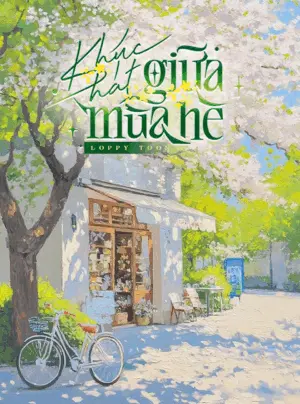 [Novel] Khúc Hát Giữa Mùa Hè