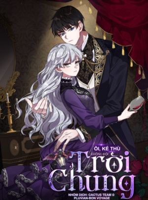 Ôi, Kẻ Thù Không Đội Trời Chung