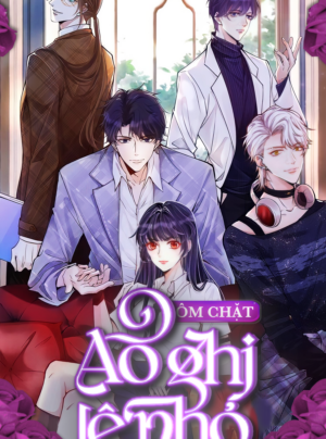 Ôm chặt áo gile nhỏ của tôi