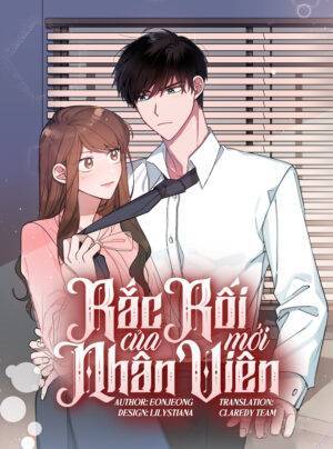 Rắc Rối Của Nhân Viên Mới