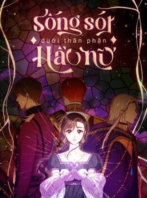 Sống Sót Dưới Thân Phận Hầu Nữ