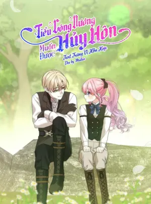 Tiểu Công Nương Muốn Được Hủy Hôn