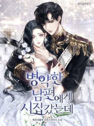 [Novel] Tôi Đã Kết Hôn Với Một Người Chồng Ốm Yếu