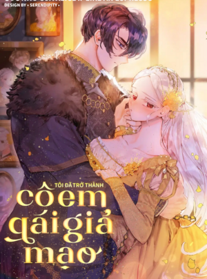 Tôi Đã Trở Thành Cô Em Gái Giả Mạo