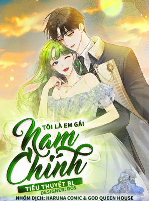 Tôi Là Em Gái Nam Chính Tiểu Thuyết BL