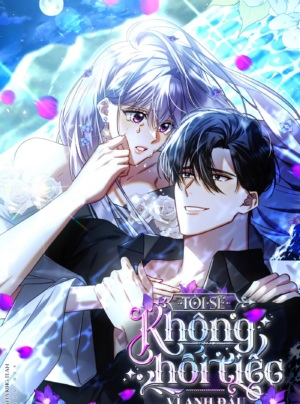 Tôi Sẽ Không Hối Tiếc Vì Anh Đâu