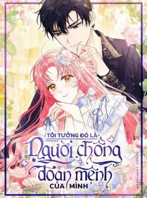 Tôi Tưởng Đó Là Người Chồng Đoản Mệnh Của Mình