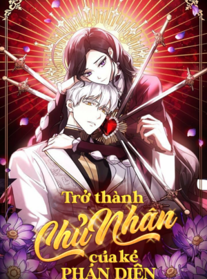 Trở Thành Chủ Nhân Của Nhân Vật Phản Diện