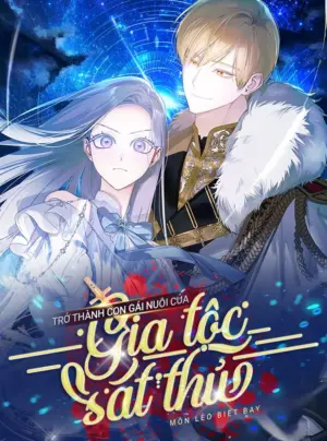 Trở Thành Con Gái Nuôi Của Gia Tộc Sát Thủ