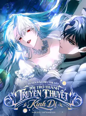 Xuyên Vào Tiểu Thuyết, Tôi Trở Thành Truyền Thuyết Kinh Dị